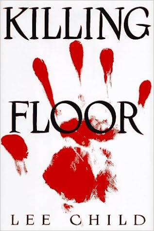 Killing Floor Jack Reacher No 1 Lee Child 9780399142536