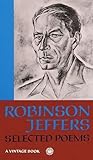 Robinson Jeffers: Selected Poems by Jeffers, Robinson unknown Edition [Paperback(1965)]