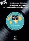 Terrorisme, émotions et relations internationales : Mise en perspective des attentats de janvier by
