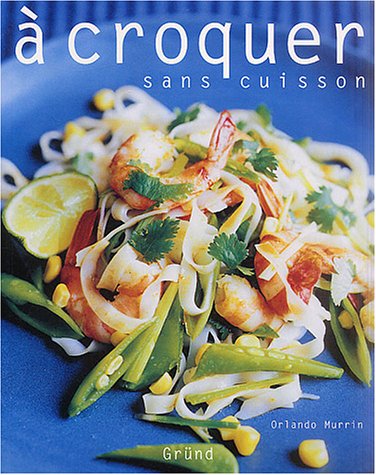 À croquer sans cuisson