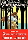 Plume aux vents, tome 1 : La Folle et l'Assassin by 