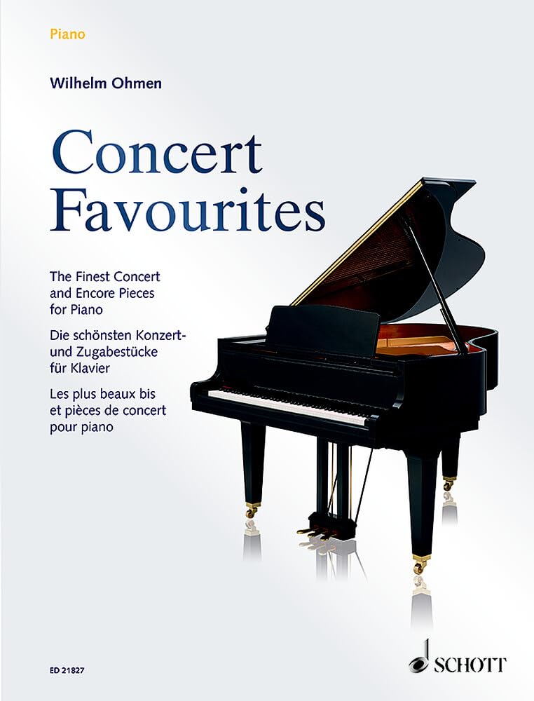 Concert Favourites: The Finest Concert and Encore Pieces: Les plut beaux bis et pièces de concert. piano.