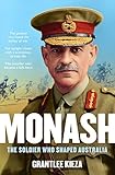 Monash by Grantlee Kieza
