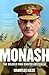 Monash by Grantlee Kieza