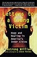 Letters to a Young Victim: Hope and Healing in America's Inner Cities (Free Press Paperbacks)