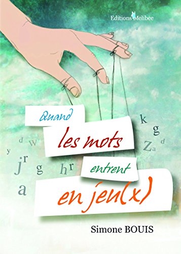 Quand les mots entrent en jeu(x)