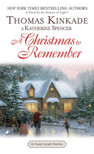 A Christmas To Remember: A Cape Light Novel (Cape Light Novels)