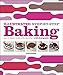 Illustrated Step-by-Step Baking: Easy-to-Follow Recipes with More Than 1,500 Photographs (DK Illustr by Caroline Bretherton