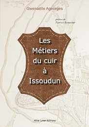 Les  métiers du cuir à Issoudun au XVIIIe siècle, 1750-1789