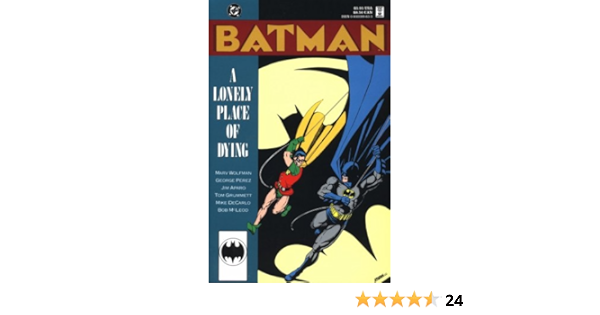 Batman Lonely Place Of Dying Wolfman Marv 9780930289638 Books Amazon Ca