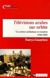 Télévisions arabes sur orbite