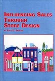 Image de Influencing Sales Through Store Design (Mellen Studies in Business)