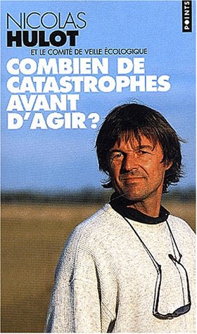 Combien de catastrophes avant d'agir ?