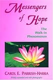 Messengers of Hope: The Walk-In Phenomenon