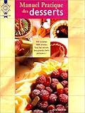 Manuel pratique des desserts by 