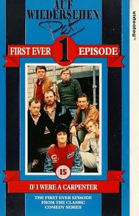 Auf Wiedersehen Pet Series 1 Episode 1 If I Were A Carpenter Vhs 1983 Timothy Spall Jimmy Nail Tim Healy Kevin Whately Christopher Fairbank Pat Roach Gary Holton Julia Tobin