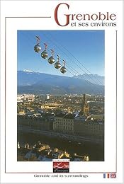 Grenoble et ses environs