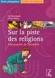 Sur la piste des religions
