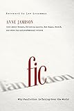 Fic: Why Fanfiction Is Taking Over the World by Anne Jamison, Lev Grossman