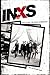 INXS: Story to Story: The Official Autobiography by 