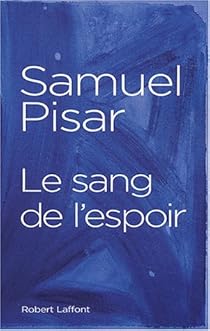 Le Sang de l'espoir par Pisar