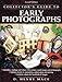 Collector's Guide to Early Photographs, 2nd Edition
