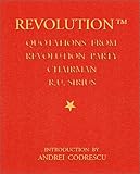 Revolution : Quotations from Revolution Party Chairman R. V. Sirius, Sirius, R. U., 0922915628