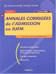 Annales corrigées de l'admission en IUFM, session 2002