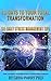 21 Days to Total Transformation (105 Daily Stress Management Tips) Feel Great, Look Great, Be Great!: Turbocharge Your Life and Wake Up with a Smile (Personal Growth Series)