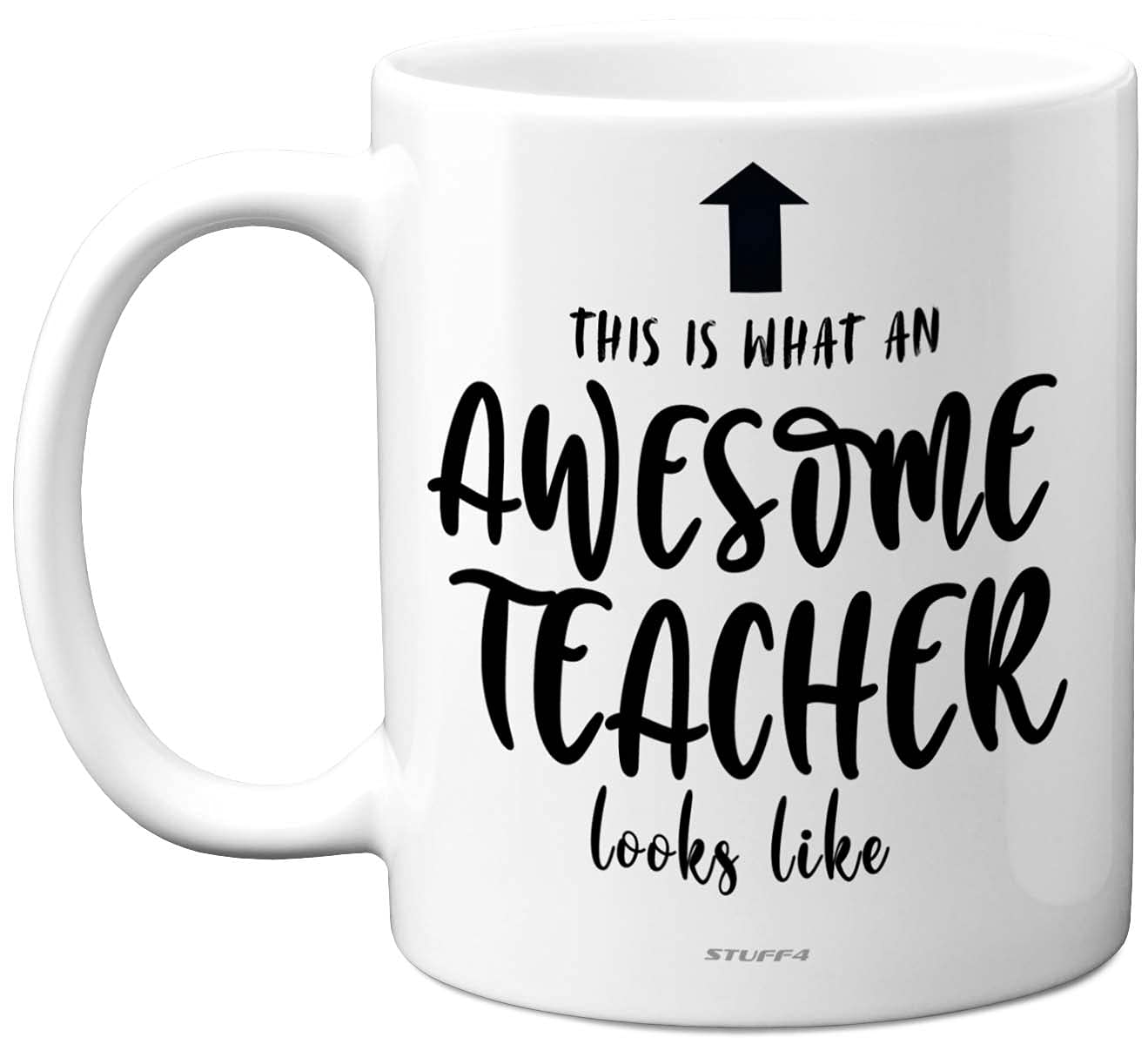 Stuff4 Awesome Teacher Mug - Gifts for Teachers and Mugs for 11oz Ceramic Dishwasher Safe Premium Gifts A Best Great White