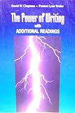 The Power of Writing with Additional Readings, Waller, Preston L. and Chapman, David W., 1559344784