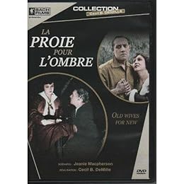 La Proie Pour L'ombre  Old Wives For New