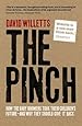 The Pinch: How the Baby Boomers Took Their Children's Future - And Why They Should Give it Back