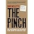 The Pinch: How the Baby Boomers Took Their Children's Future - And Why They Should Give it Back