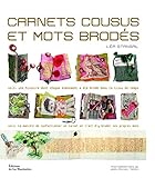 Carnets cousus et mots brodés by