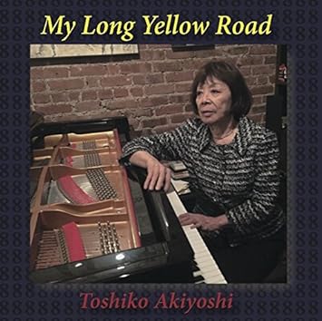 Akiyoshi Toshiko My Long Yellow Road Amazon Com Music my long yellow road