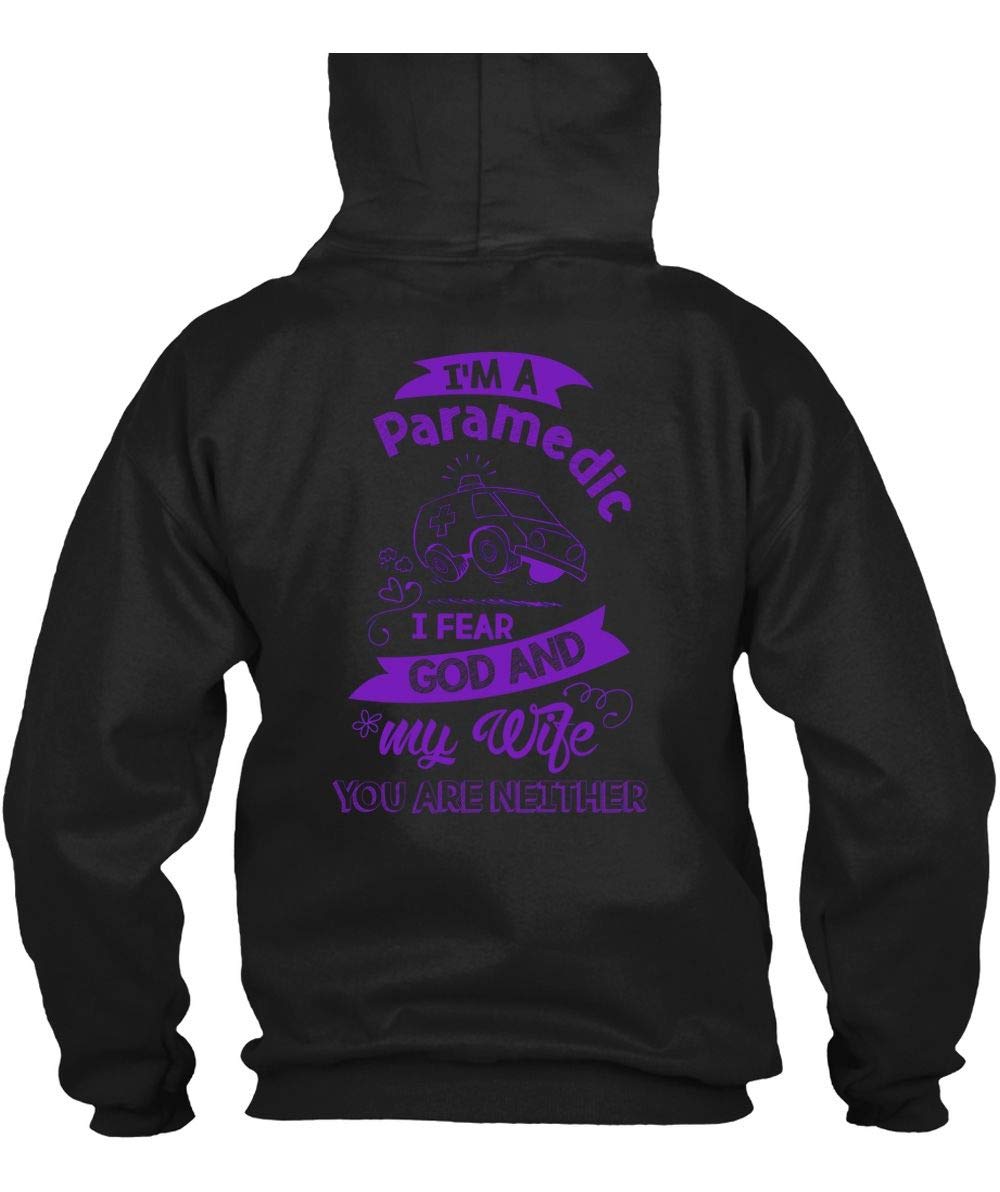 Father I'm A Paramedic, I R God And My Wife L, Black T Shirt