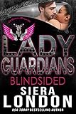 Lady Guardians: Blindsided: A Bachelor of Shell Cove Crossover Novel by 