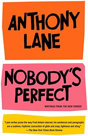 Nobody's Perfect: Writings from The New Yorker