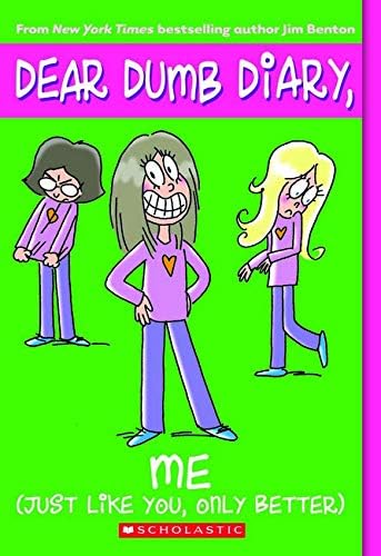 Dear Dumb Diary #12: Me! (Just Like You, Only Bett (Volume 12)