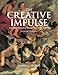 Creative Impulse: An Introduction to the Arts
