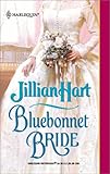 Front cover for the book Bluebonnet Bride by Jillian Hart
