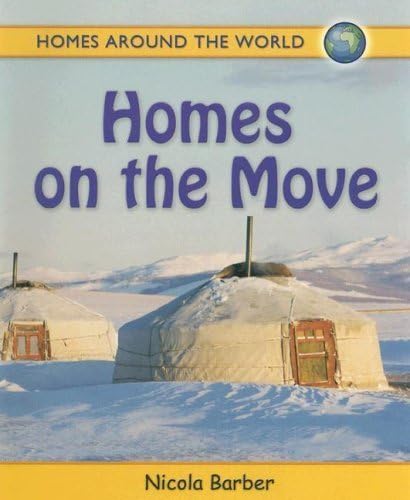 Homes on the Move (Homes Around the World) by Nicola Barber (2007-10-01) Paperback – 1817