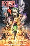 Cyber Force: Awakening Volume 1 Cyber Force: Awakening Volume 1