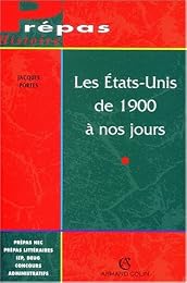 Les  États-Unis de 1900 à nos jours