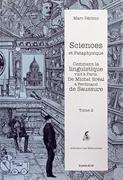Comment la linguistique vint à Paris