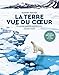 La Terre vue du coeur by 