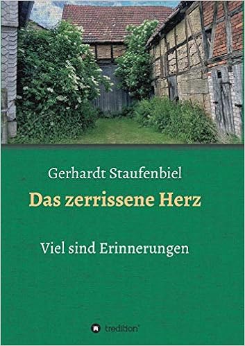 Das Zerrissene Herz German Edition Staufenbiel Gerhardt Amazon Com Books