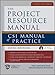 The Project Resource Manual: CSI Manual of Practice by The Construction Specifications Institute