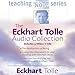 The Eckhart Tolle Audio Collection by